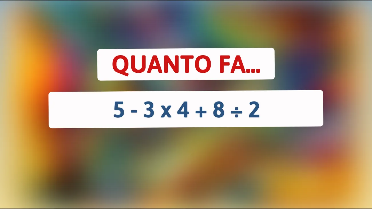 \"Sai risolvere questo enigma matematico che fa impazzire tutti? Scopri se sei tra i pochi intelligenti!\""