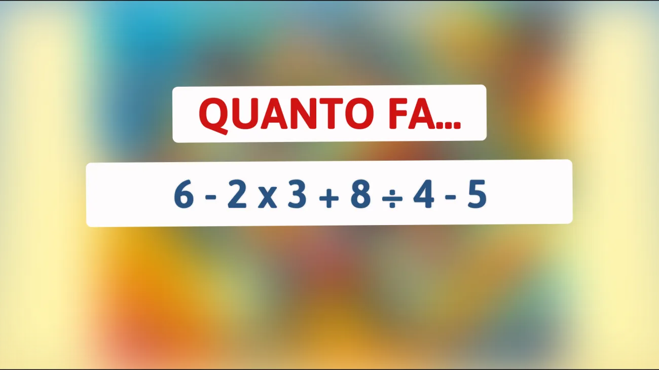 Scopri se hai il cervello di un genio: Risolvi questo enigma matematico che pochi riescono a battere!"